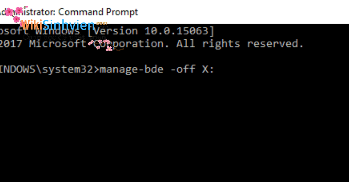 Sử Dụng Use Command Prompt Để Tắt Bitlocket Trong Window 10